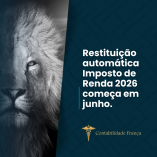 Restitui&ccedil;&atilde;o autom&aacute;tica Imposto de Renda 2026 come&ccedil;a em junho (BASE 2024)