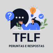 ESTUDO TFLF &ndash; Perguntas e Respostas