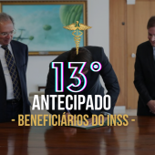 Bolsonaro assina decreto que antecipa o 13° salário do INSS